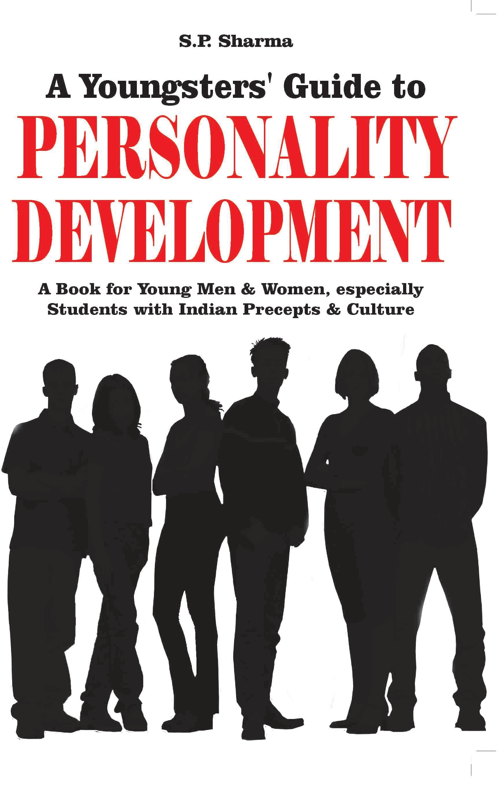 Youngsters' Guide To Personality Development by S.P. Sharma – V&S Publishers