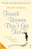 French Women Don't Get Fat Hardcover