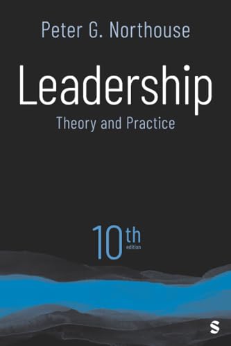 Leadership: Theory and Practice Northouse, Peter G.