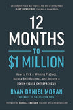 12 Months to $1 Million (Paperback ) –  by Ryan Daniel Moran