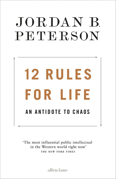 12 Rules for Life: An Antidote to Chaos (Paperback) - Jordan B. Peterson