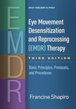 Eye Movement Desensitization and Reprocessing (Emdr) Therapy: Basic Principles, Protocols, and Procedures