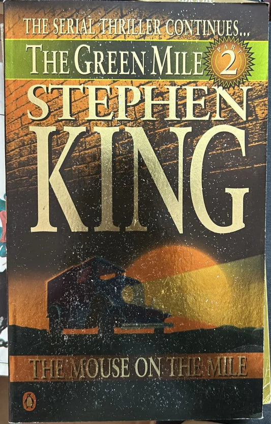 The Green Mile: Part 2:The Mouse On the Mile by Stephen King - old paperback