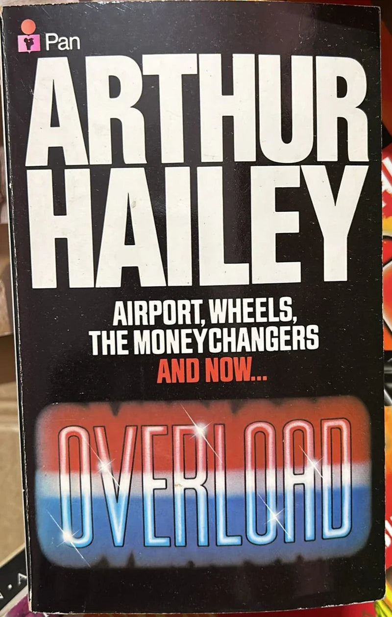 Overloaded by Auther Hailey - old paperback
