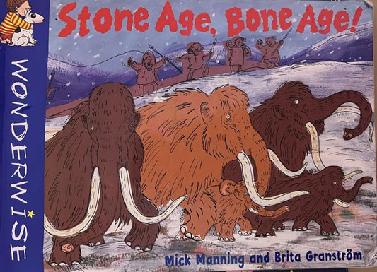 Stone Age Bone Age by Mick Manning - old paperback