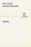 Othello by Shakespeare, William