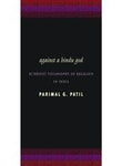 Against A Hindu God: Buddhist Philosophy of Religion in India - Parimal G. Patil – Dev Publishers & Distributors