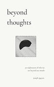 Beyond Thoughts (Paperback)- Joseph Nguyen