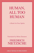 Human, All Too Human by Nietzsche, Friedrich Wilhelm