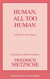 Human, All Too Human by Nietzsche, Friedrich Wilhelm