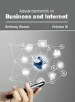 Advancements In Business And Internet 7 Vols Set (Volume 3) - Anthony Rocus – Khel Sahitya Kendra