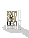 The Gold Mine Effect Paperback