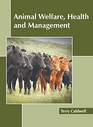 Animal Welfare, Health And Management - Terry Caldwell – Khel Sahitya Kendra