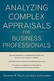 Analyzing Complex Appraisals For Business Professionals - Shannon P. Pratt, John Lifflander – Khel Sahitya Kendra
