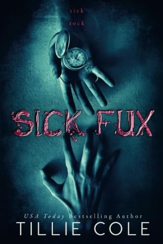 Sick Fux (Paperback) By Tillie Cole *