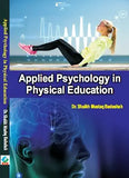 Applied Psychology in Physical Education Hardcover – 1 January 2024 – Khel Sahitya Kendra