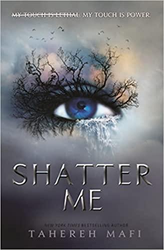 Shatter Me Paperbackby Tahereh Mafi