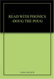 Read With Phonics-Doug The Poug. – Scholars Hub