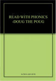 Read With Phonics-Doug The Poug. – Scholars Hub