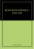 Read With Phonics-Tiny Tot. – Scholars Hub