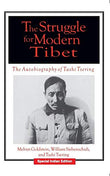 The Struggle for Modern Tibet: The Autobiography of Tashi Tsering - Melvyn C. Goldstein, William R Siebenschuh, Tashi…