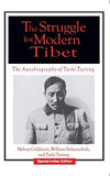The Struggle for Modern Tibet: The Autobiography of Tashi Tsering - Melvyn C. Goldstein, William R Siebenschuh, Tashi…
