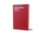 Mathematical Physics (Chicago Lectures in Physics) - Robert Geroch – Dev Publishers & Distributors