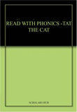 Read With Phonics-Tat The Cat. – Scholars Hub