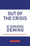 Out of the Crisis, Reissue Edition - W. Edwards Deming; Foreword by Kevin Edwards Cahill and Kelly L. Allan – Dev…
