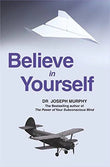 Believe in Yourself Paperback