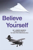 Believe in Yourself Paperback