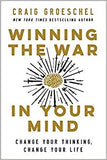 Winning the War in Your Mind : Change Your Thinking, Change Your Life Paperback