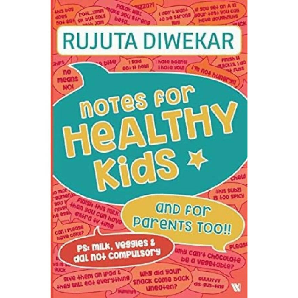 Notes for Healthy Kids by Rujuta Diwekar – Books