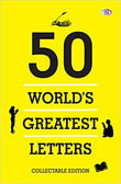 50 World's Greatest Letters (A Collectable Edition) Paperback – by Various (Author)