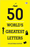 50 World's Greatest Letters (A Collectable Edition) Paperback – by Various (Author)