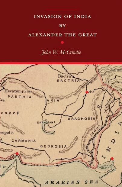 Invasion of India by Alexander the Great - John W. McCrindle – Dev Publishers & Distributors