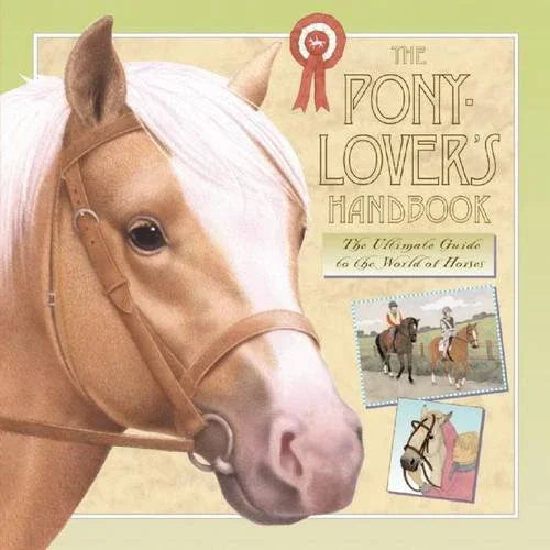 The Pony-lover's Handbook Hardcover