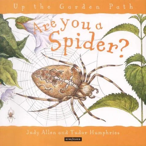 Are You a Spider? (Up the Garden Path S.) Paperback