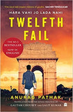 Twelfth Fail: Hara Vahi Jo Lada Nahi Paperback