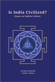 Is India Civilized – Essays on Indian Culture (Revised, newly composed text edition) - Sir John Woodroffe (Arthur Avalon)…
