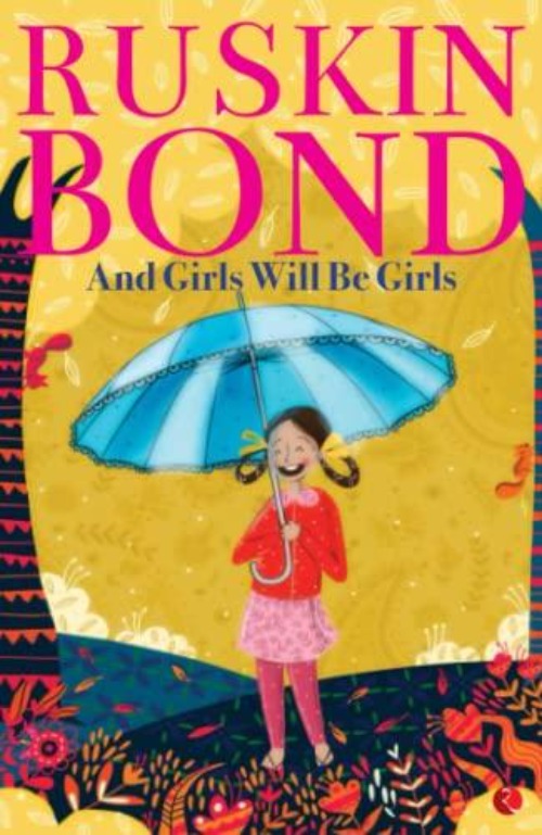 Ruskin Bond Girls Will Be Girls