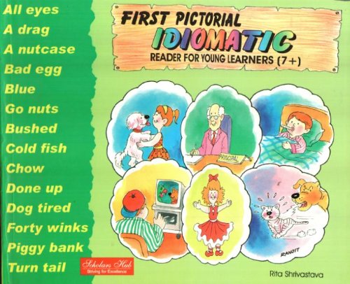 First Pictorial Idiomatic Reader-1. – Scholars Hub