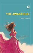 The Awakening - Kate Chopin – Unbound Script