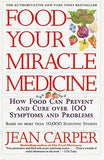 Food--Your Miracle Medicine old Paperback