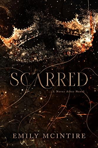 Scarred (Never After Series) Paperback