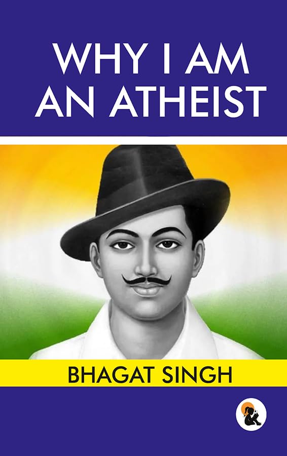 Why I am an Atheist - Bhagat Singh – Sasa Publishing