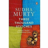 Three Thousand Stitches: Ordinary People, Extraordinary Lives by Sudha Murty