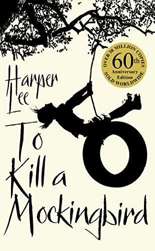 To Kill A Mockingbird: 50th Anniversary Edition: 60th Anniversary Edition