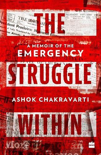The Struggle Within: A Memoir of the Emergency Paperback