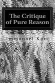 The Critique of Pure Reason by Kant, Immanuel